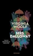 Ebook Mrs Dalloway di Woolf Virginia edito da Mondadori