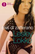 Ebook Cieli di zafferano di Lokko Lesley edito da Mondadori