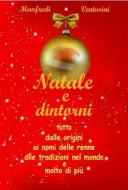 Ebook Natale e dintorni di Manfredi Venturini edito da Publisher s10051
