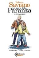 Ebook Le storie della paranza vol. III di Tanino Liberatore, Roberto Saviano edito da Feltrinelli Comics