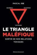 Ebook Le triangle maléfique di Pascal Ide edito da Éditions de l&apos;Emmanuel