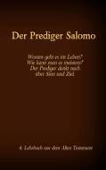 Ebook Die Bibel - Das Alte Testament - Der Prediger Salomo di Antonia Katharina Tessnow edito da Books on Demand