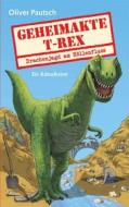 Ebook Geheimakte T-Rex di Oliver Pautsch edito da Books on Demand