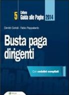 Ebook Busta paga dirigenti di Dimitri Cerioli, Fabio Pappalardo edito da Ipsoa