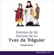 Ebook Yves de Tréguier di François Christian Semur edito da Saint-Léger Editions