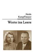 Ebook Worte ins Leere di Heide Kampffmeyer edito da Books on Demand