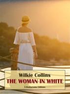 Ebook The Woman in White di Wilkie Collins edito da E-BOOKARAMA