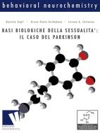 Ebook Basi biologiche della sessualita’: il caso Parkinson di Gigli, Guidobono, Cattaneo, D. Gigli, L. Cattaneo, B. Guidobono edito da Volume Edizioni
