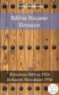 Ebook Bibbia Italiano Slovacco di Truthbetold Ministry edito da TruthBeTold Ministry
