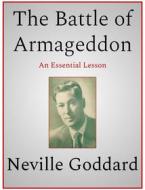 Ebook The Battle of Armageddon di Neville Goddard edito da Andura Publishing