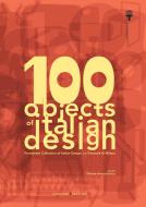 Ebook 100 objects of italian design La Triennale di Milano di AA. VV. edito da Gangemi Editore