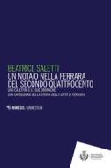 Ebook Un notaio nella Ferrara del secondo Quattrocento di Beatrice Saletti edito da Mimesis Edizioni