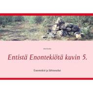 Ebook Entistä Enontekiötä kuvin 5. di Juha Kivekäs edito da Books on Demand