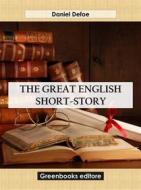 Ebook The great English short-story writers di Daniel Defoe edito da Greenbooks Editore