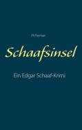 Ebook Schaafsinsel di Pit Ferman edito da Books on Demand