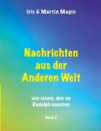 Ebook Nachrichten aus der Anderen Welt (Band 2) di Iris Magin, Martin Magin edito da Books on Demand