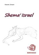 Ebook Shemà Israel di Massimo Borsani edito da Massimo Borsani