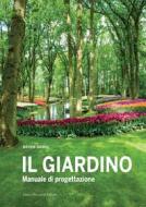 Ebook Il Giardino - Manuale di progettazione di Davide Giorgi edito da Dario Flaccovio Editore