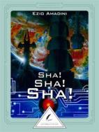 Ebook Sha!Sha!Sha! di Ezio Amadini, Lettere Elettriche edito da Lettere Elettriche srl