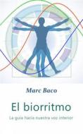 Ebook El Biorritmo di Marc Baco edito da Babelcube Inc.