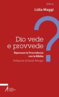 Ebook Dio vede e provvede? di Lidia Maggi edito da Edizioni Messaggero Padova