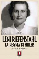 Ebook Leni Riefenstahl di Jérôme Bimbenet edito da Lindau