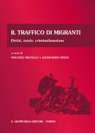 Ebook Il traffico di migranti di Vincenzo Militello, Alessandro Spena edito da Giappichelli Editore