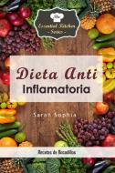 Ebook Dieta Anti Inflamatoria - Recetas De Bocadillos di Sarah Sophia edito da Babelcube Inc.