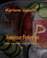 Ebook Zwei Leichen zum Schmaus di Marlene Geselle edito da BookRix