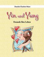 Ebook Yin und Yang di Daniela-Charlott Maier edito da Books on Demand
