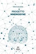 Ebook Progetto Mnemosyne di Mirco Goldoni edito da Mosaico Edizioni