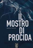 Ebook Il mostro di Procida di Marco Faccio edito da READ RED ROAD srl