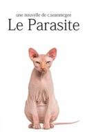 Ebook Le Parasite di C. Sean McGee edito da C.Sean McGee