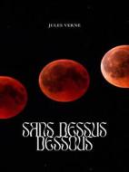 Ebook Sans dessus dessous di Jules Verne edito da Books on Demand