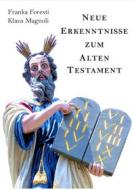 Ebook Neue Erkenntnisse zum Alten Testament di Klaus Magnoli, Franka Foresti edito da Books on Demand