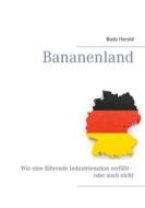 Ebook Bananenland di Bodo Herold edito da Books on Demand