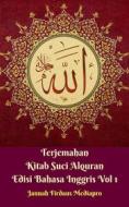 Ebook Terjemahan Kitab Suci Alquran Edisi Bahasa Inggris Vol 1 di Jannah Firdaus Mediapro edito da Jannah Firdaus Mediapro Studio