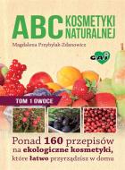 Ebook ABC kosmetyki naturalnej di Magdalena Przybylak-Zdanowicz edito da EKO Media