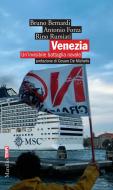 Ebook Venezia. Un'invisibile battaglia navale di Antonio Forza, Bruno Bernardi, Rino Rumiati edito da Marsilio