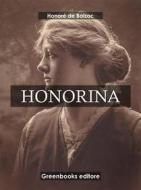 Ebook Honorina di Honore de Balzac edito da Greenbooks Editore