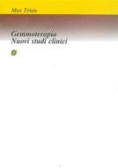 Ebook Gemmoterapia - nuovi studi clinici di Max Tétau edito da Nuova Ipsa Editore