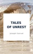 Ebook Tales of Unrest di Joseph Conrad edito da Ale.Mar.