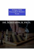 Ebook Sviluppo Della Personalità E Relative Teorie di Dott. B. Hiriyappa edito da Babelcube Inc.