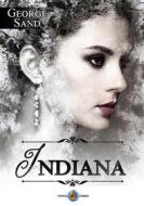 Ebook Indiana di George Sand edito da Ghostly Whisper Limited