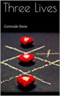 Ebook Three Lives di Gertrude Stein edito da Books on Demand