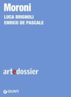 Ebook Moroni di Brignoli Luca, De Pascale Enrico edito da Giunti