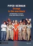 Ebook Orange is the new black di Kerman Piper edito da Controtempo