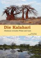 Ebook Die Kalahari di Stefan Schreier, Hendrik van der Walt edito da Books on Demand