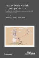 Ebook Female Role Models e pari opportunità di AA. VV. edito da Franco Angeli Edizioni