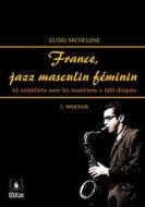 Ebook France, jazz masculin féminin di Guido Michelone edito da EDUCatt